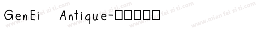 GenEi Antique字体转换
